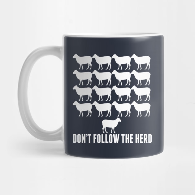 Don't Follow the Herd by epiclovedesigns
